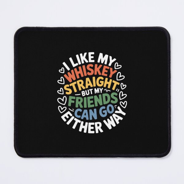 Item preview, I Like My Whiskey Straight Lesbian Gay Pride LGBT 1 designed and sold by MonsterBuddiess.
