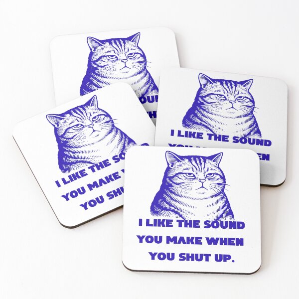 Item preview, I Like The Sound You Make When You Shut Up. designed and sold by wesdesignshop.