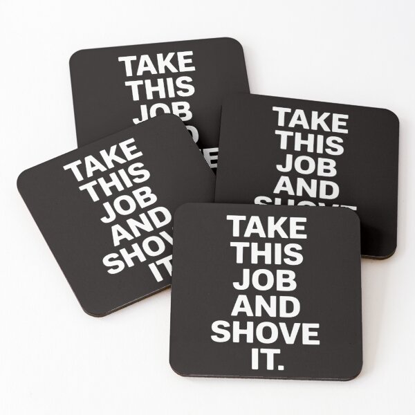 Item preview, Take This Job and Shove It Employee designed and sold by LapFemile.