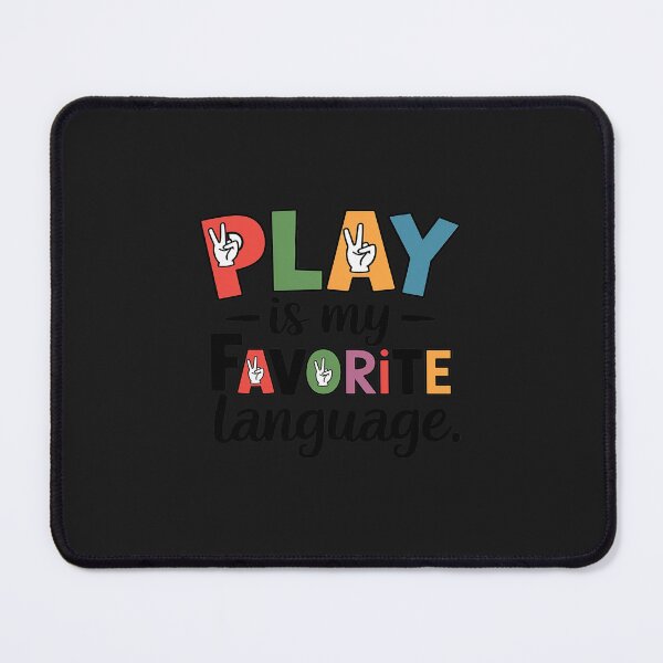 Item preview, Speech Therapy Play Is My Favorite Language SLP designed and sold by TAYLOROUSDALE.