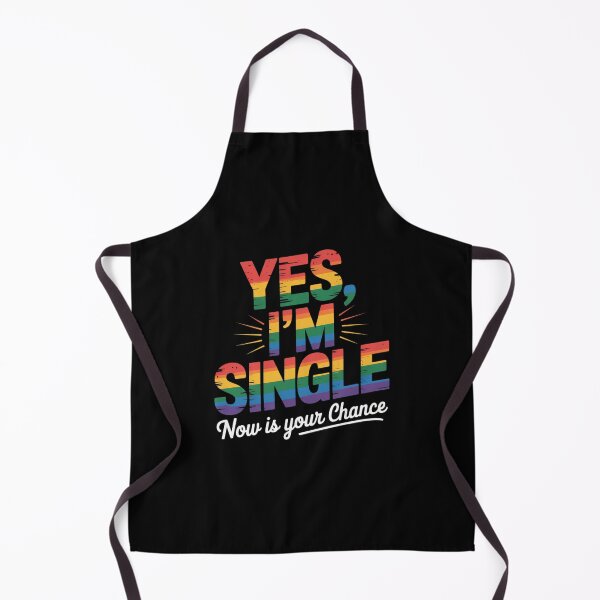 Item preview, I'm Single Now Is Your Chance Pride Month Gay Lesbian LGBTQ designed and sold by MonsterBuddiess.