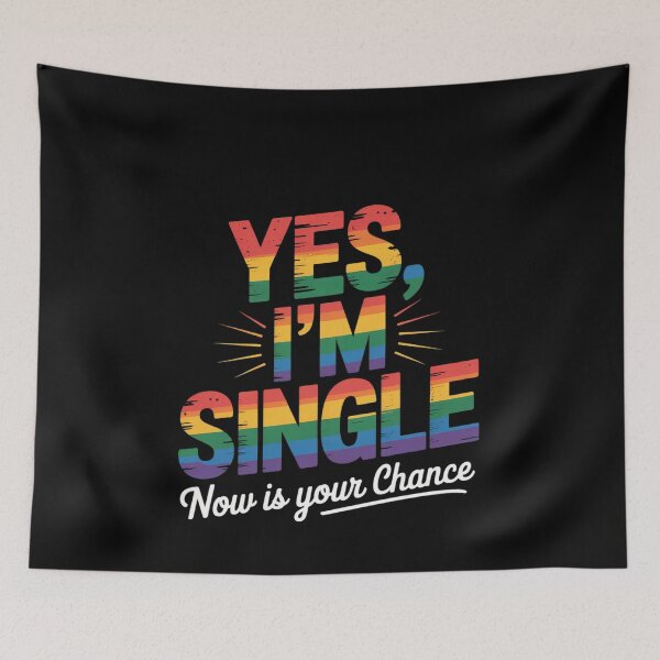 Item preview, I'm Single Now Is Your Chance Pride Month Gay Lesbian LGBTQ designed and sold by MonsterBuddiess.
