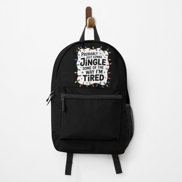 Item preview, Probably Just Gonna Jingle Some Of The Way I'm Tired Christmas designed and sold by AmparoBoyle.