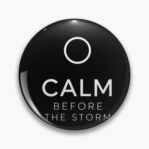Item preview, Calm Before the Storm – Minimal Aesthetic Motivational Quote designed and sold by LVLUPXP.