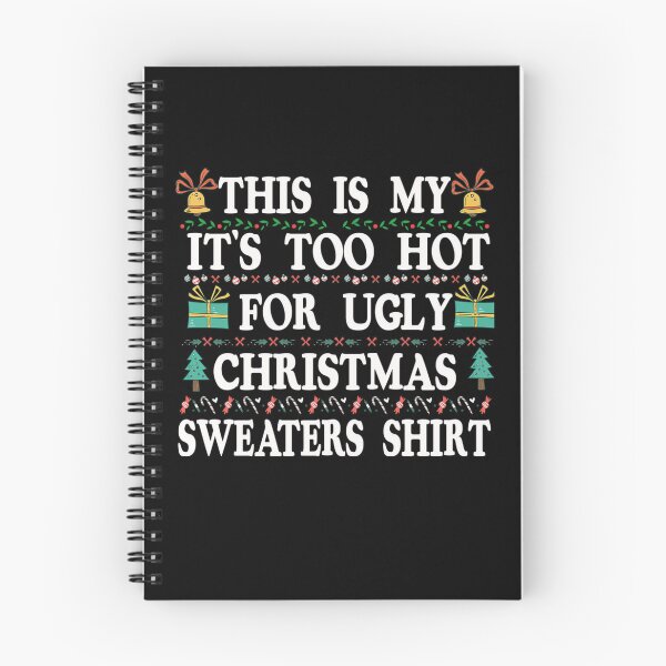 Item preview, Too This Ugly Sweaters It's Shirt Christmas My Hot Funny For Meme Is designed and sold by JasonCorvar.
