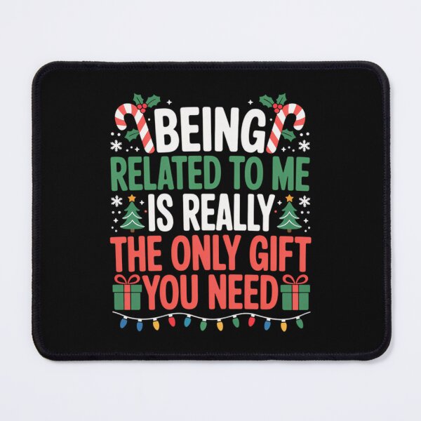 Item preview, related funny is being to really christmas me classic need the only you gift designed and sold by Rocklaretbean.