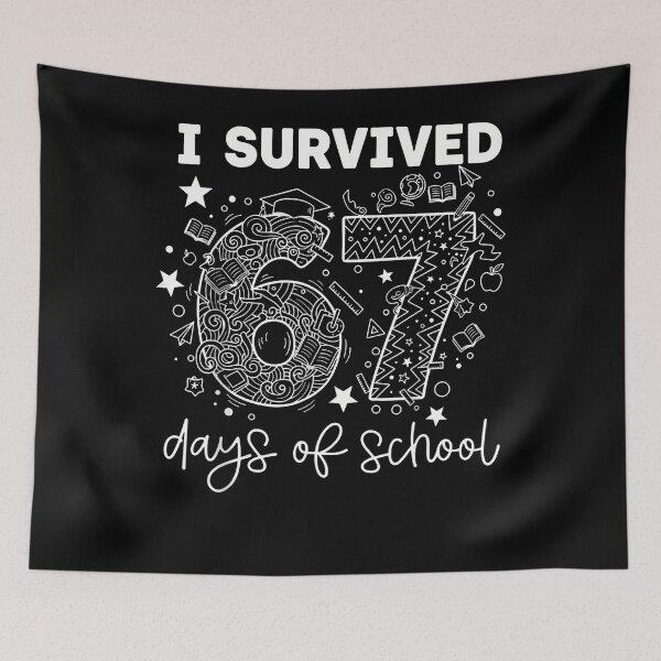 Item preview, I Survived 67 Days Of School Funny Six Seven 6 7 Meme designed and sold by MadalynKiehn.
