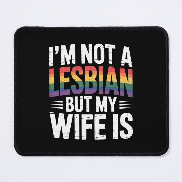 Item preview, LGBT Wedding Party I'm Not a Lesbian But my Wife is designed and sold by RoyTill0Art.