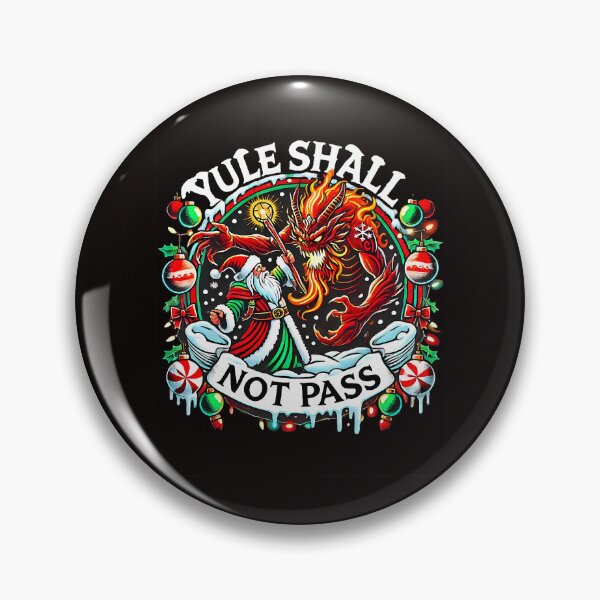 Item preview, Yule Shall Not Pass Creepmas Dragon With Bright Holiday Chaos And Bold  designed and sold by torildorxop.