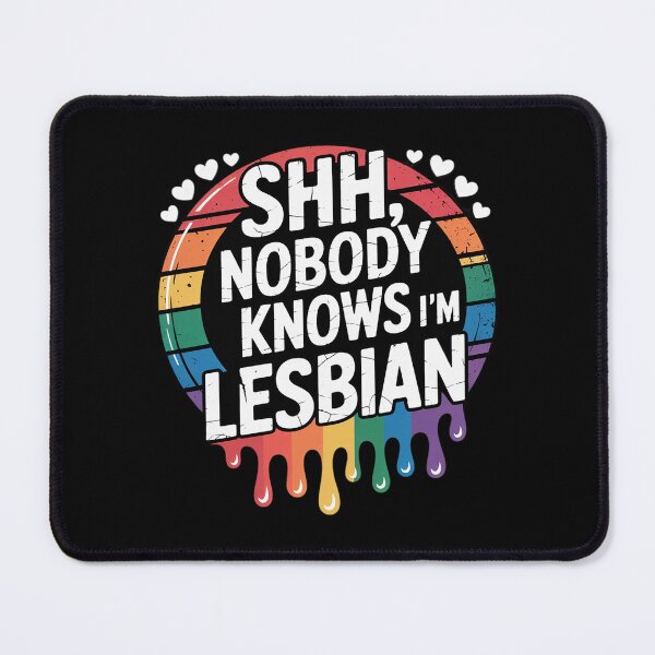 Item preview, LGBTQ Gay Pride Month Shhh Nobody Knows I'm a Lesbian designed and sold by RoyTill0Art.