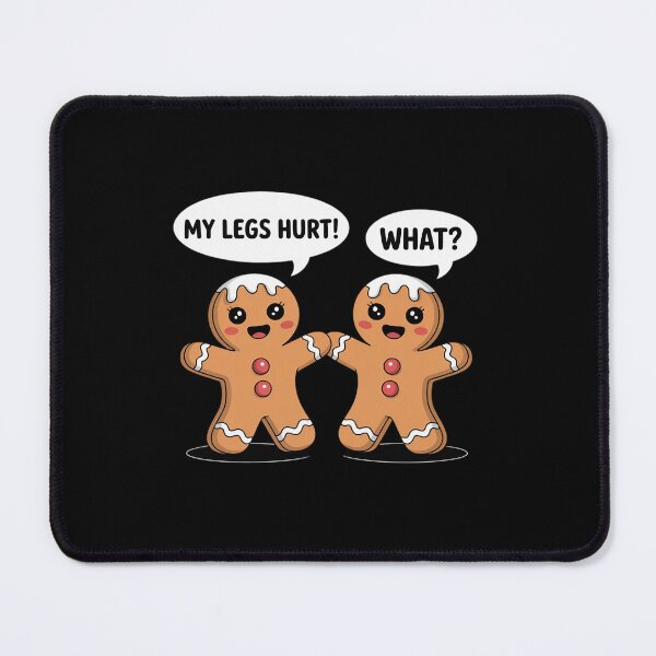 Item preview, My Legs Hurt What Funny Christmas Gingerbread Man designed and sold by HaileyRobel.