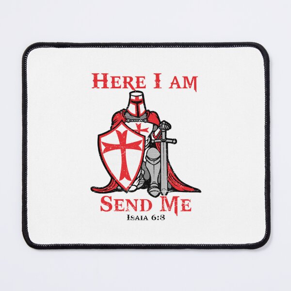 Item preview, Here I Am Send Me Knight With Bold Cross Symbol And Strong Faith Filled Courage designed and sold by ImeldaSparks.