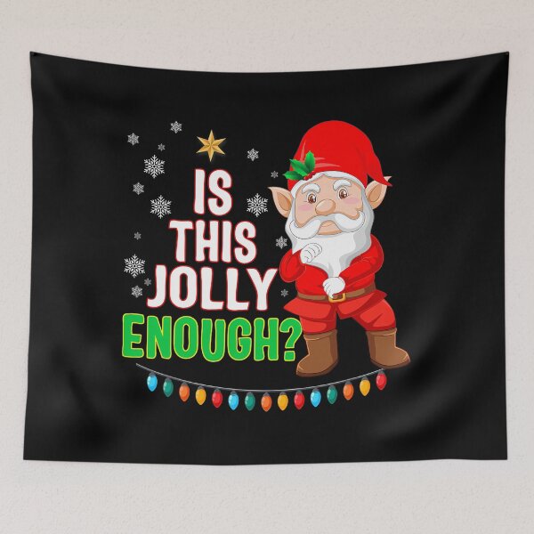 Item preview, Is Christmas This Enough Merry Meme Funny Classic Jolly designed and sold by ChrisMccarro.