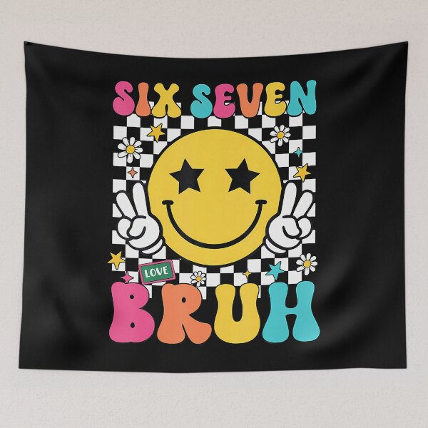 Item preview, 67 Meme Gen Alpha Slang 6 7 Six Seven Bruh Funny designed and sold by MadalynKiehn.