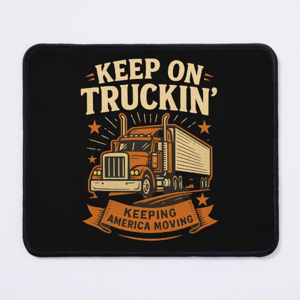Item preview, Keep On Truckin’ – Keeping America Moving Vintage Trucker Truck Design designed and sold by Hischers Solution.