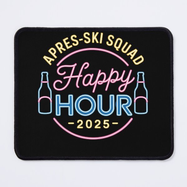 Item preview, 2025 Apres Ski Squad Happy Hour Skiing designed and sold by NewIdeasSArt.