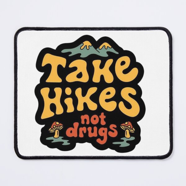 Item preview, Hiking Vibes Take Hikes Message designed and sold by Oniyasha.