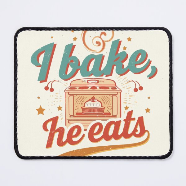 Item preview, I Bake, He Eats – Retro Kitchen Quote designed and sold by SoftgroveStudio.