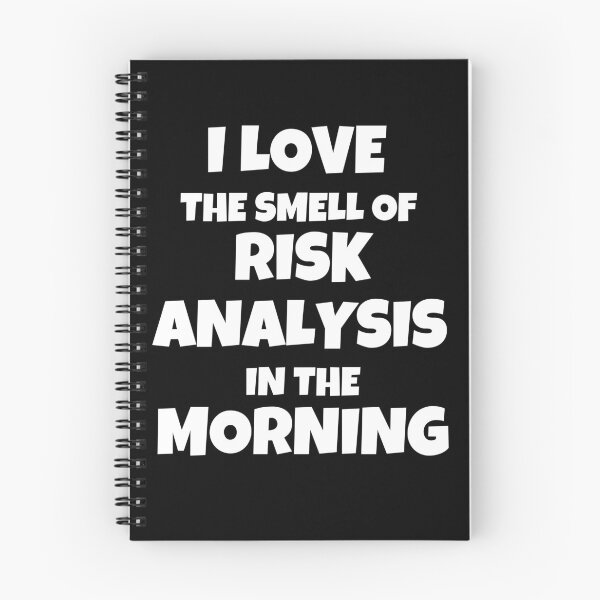 Item preview, I Love The Smell Of Risk Analysis In The Morning designed and sold by JohnnyP-Store.