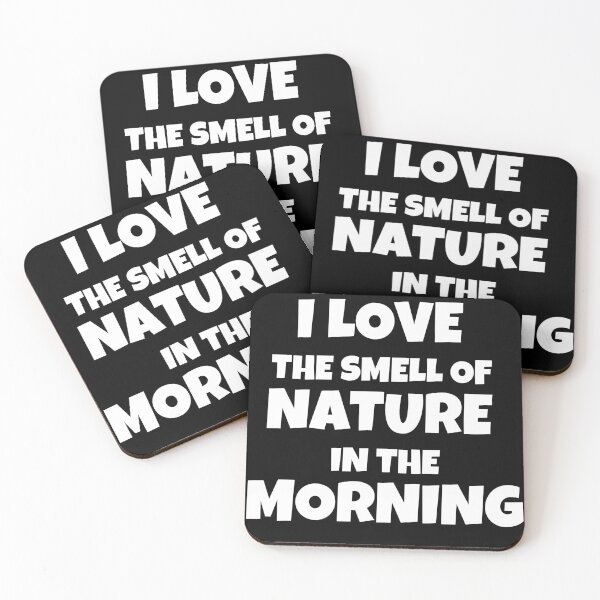 Item preview, I Love The Smell Of Nature In The Morning designed and sold by JohnnyP-Store.
