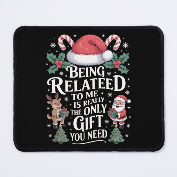 Item preview, being is the related to you me need classic only funny christmas gift really designed and sold by Rocklaretbean.