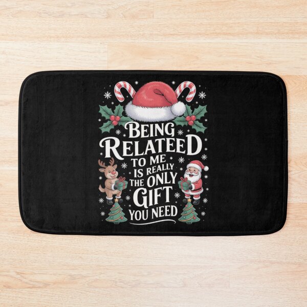 Item preview, being is the related to you me need classic only funny christmas gift really designed and sold by Rocklaretbean.