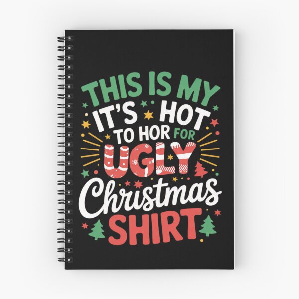 Item preview, Meme For Sweaters Funny My Christmas Shirt Is It's This Too Ugly Hot designed and sold by JasonCorvar.