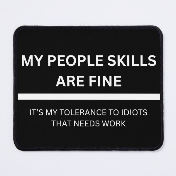 Item preview, Funny Quote about people skills designed and sold by DripDomain7.