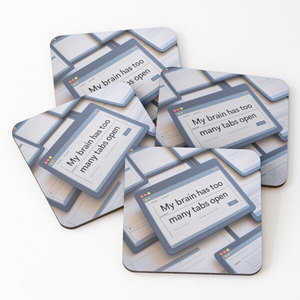 Item preview, My Brain Has Too Many Tabs Open designed and sold by AlphaMinds.