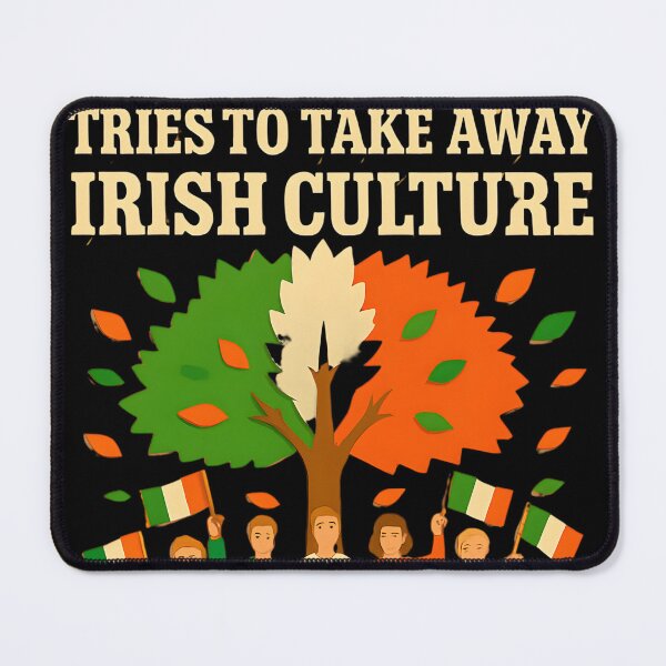 Item preview, When EU and Irish Government Takes Away Irish Culture designed and sold by OliDesigns.