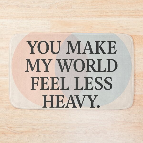 Item preview, You Make My World Feel Lighter designed and sold by HiteshArt111.