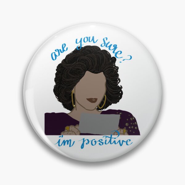 Item preview, Are you sure I'm positive     designed and sold by blakenavarro25.