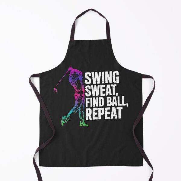 Item preview, Swing, Sweat , Find Ball, Repeat Golf Lovers designed and sold by universe-hold ⭐⭐⭐⭐⭐.