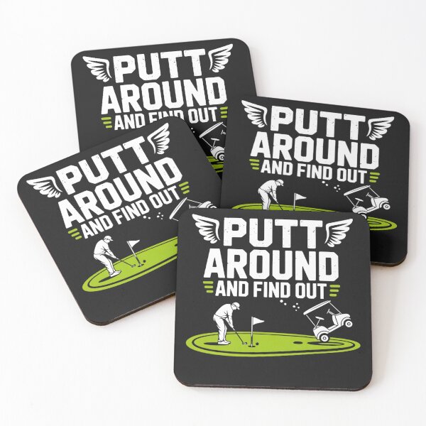 Item preview, Putt Around And Find Out Golf Lovers designed and sold by universe-hold ⭐⭐⭐⭐⭐.