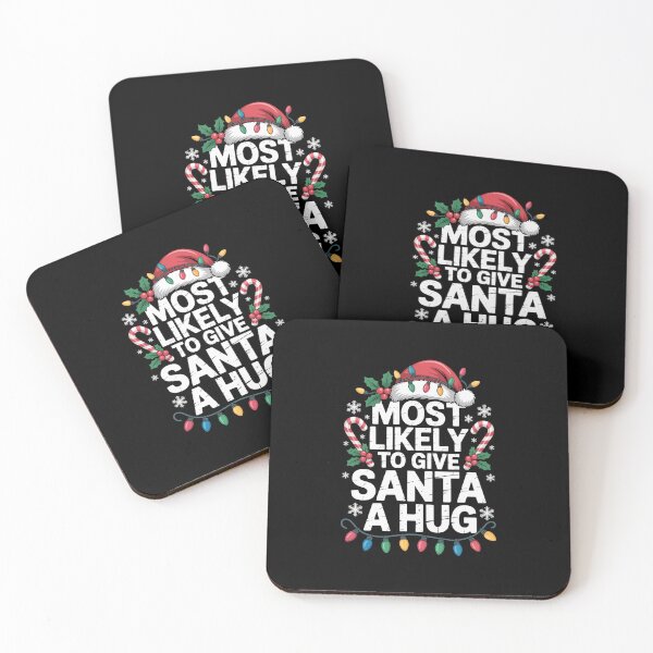 Item preview, Most Likely To Give Santa Hug Family Matching Christmas  designed and sold by ChristopStano.