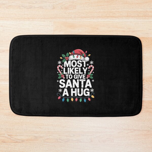 Item preview, Most Likely To Give Santa Hug Family Matching Christmas  designed and sold by ChristopStano.