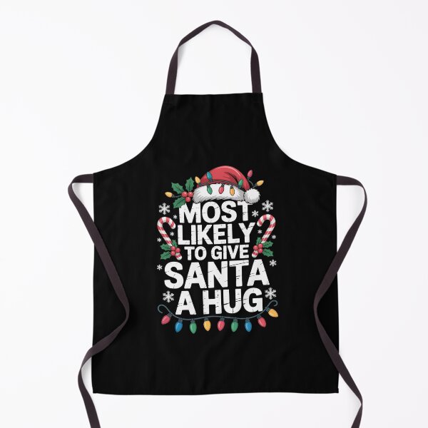 Item preview, Most Likely To Give Santa Hug Family Matching Christmas  designed and sold by ChristopStano.