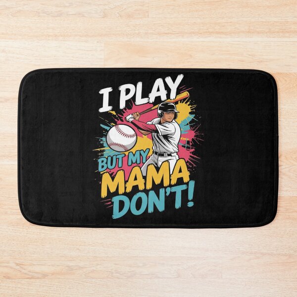 Item preview, I Play But My Mama Don’t Baseball1  designed and sold by THagBlue.