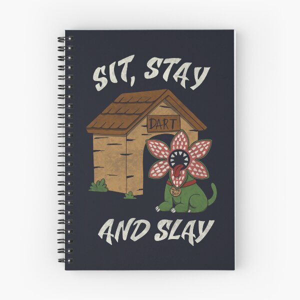 Item preview, Sit, Stay and Slay Demodog designed and sold by loobsart.