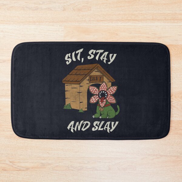 Item preview, Sit, Stay and Slay Demodog designed and sold by loobsart.