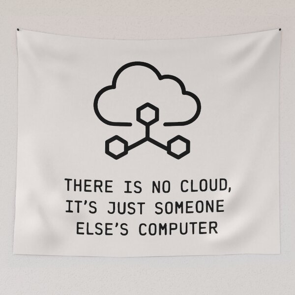 Item preview, There Is No Cloud Funny Tech Design designed and sold by SplashTastic.