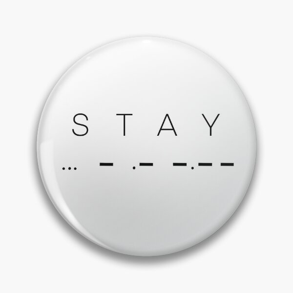 Item preview, Stay Morse code interstellar  designed and sold by dudaoliveira.art.
