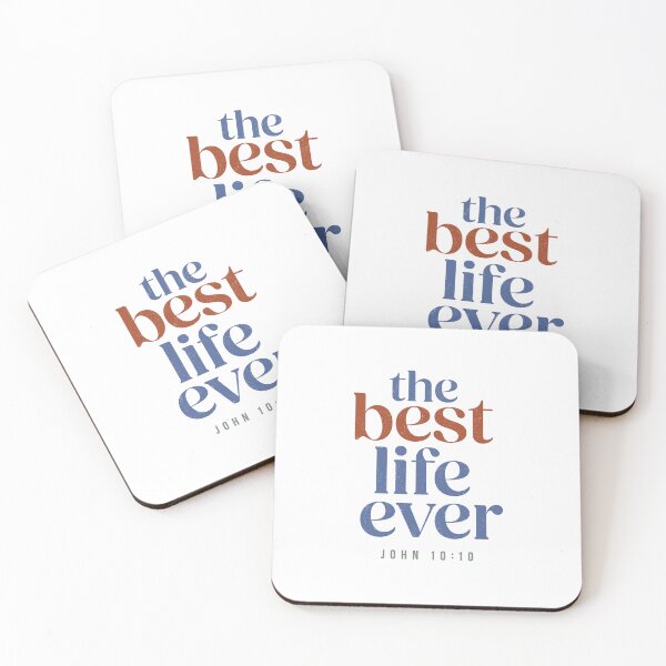 Item preview, The best life ever - John 10:10 designed and sold by LambsPath.