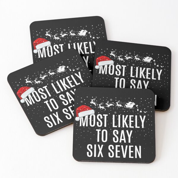 Item preview, Most likely to say six seven on Christmas designed and sold by MilkyForest.