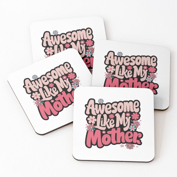 Item preview, Awesome Like My Mother – The t-shirt that tells the absolute truth! designed and sold by FrenchTouch77.