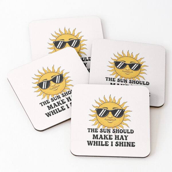 Item preview, Make Hay While I Shine Sun designed and sold by TextAura™.