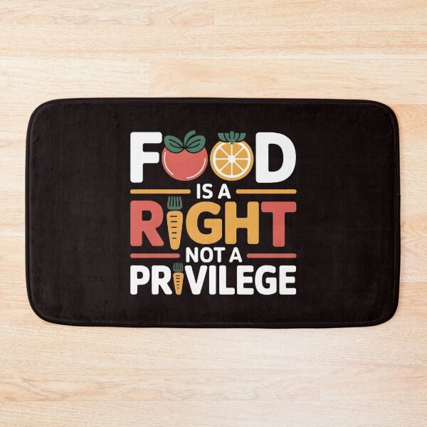 Item preview, Food Is a Right Not a Privilege – Activist Equality Statement designed and sold by Redgiant87x.