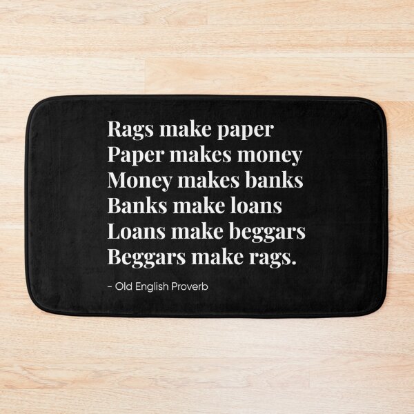 Item preview, Rags make paper - Beggars make rags - 18th Century English proverb (White) designed and sold by STUDIO-72.