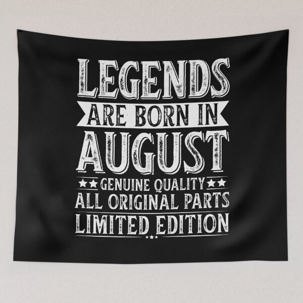 Item preview, Legends Are Born in August designed and sold by Lineer22.