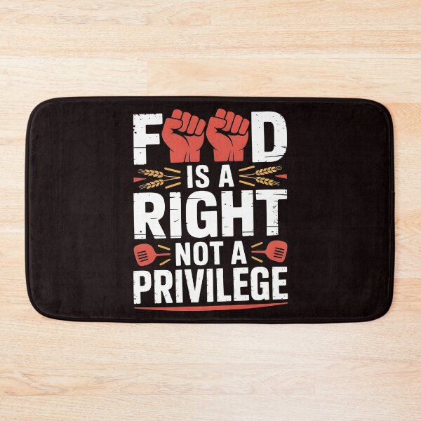Item preview, Food Is a Right Not a Privilege – Equality Supporter Message designed and sold by Redgiant87x.